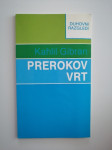 KAHLIL GIBRAN, PREROKOV VRT, DUHOVNI RAZGLEDI