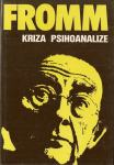 Kriza psihoanalize / Erich Fromm