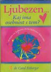 Ljubezen --- kaj ima osebnost s tem? / Carol Ritberger