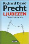 Ljubezen : kaotično čustvo / Richard David Precht