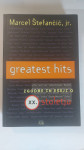 Marcel Štefančič, jr,: Greatest Hits