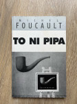 Michel Foucault To ni pipa