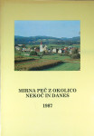 MIRNA PEČ Z OKOLICO NEKOČ IN DANES