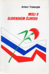 Misli o slovenskem človeku / Anton Trstenjak