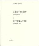 Nek tekst : prolegomena. 1, Entracte : filozofski esej / Andrej Medved