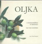 Oljka : o sporazumevanju in obnašanju