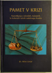 Pamet v krizi : razmišljanja, Miro Cerar, 2010