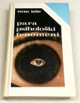 PARAPSIHOLOŠKI FENOMENI – Werner Keller