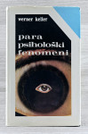 PARAPSIHOLOŠKI FENOMENI Werner Keller Prosvjeta 1979