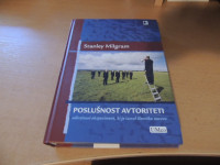 POSLUŠNOST AVTORITETI S. MILGRAM ZALOŽBA UMCO 2009