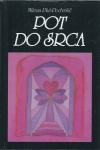 Pot do srca / Milena Plut-Podvršič