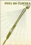 Pota do človeka : metode spoznavanja ljudi / Anton Trstenjak