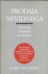 Prodaja nevidnega : vodnik po sodobnem marketingu / Harry Beckwith