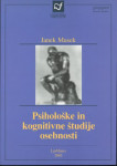 Psihološke in kognitivne študije osebnosti / Janek Musek