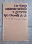 Razvijanje senzomotoričnih in govornih sposobnosti otrok