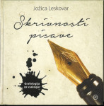 Skrivnosti pisave : grafologija za vsakogar / Jožica Leskovar