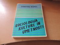 SOCIOLOGIJA KULTURE IN UMETNOSTI D. RUPEL DZS 1986
