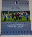 STRUKTURA MOTORIKE V ZGODNJEM OTROŠTVU – Rado Pišot in Jurij
