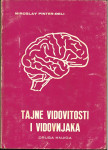Tajne vidovitosti i vidovnjaka / Miroslav Pinter - Đeli