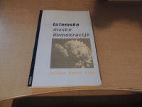 TOTEMSKE MASKE DEMOKRACIJE J. ŠUMIČ RIHA ZALOŽBA SOPHIA 1996