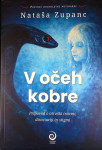 V OČEH KOBRE; Nataša Zupanc