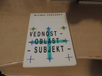 VEDNOST-OBLAST-SUBJEKT M. FOUCAULT ZALOŽBA KRTINA 1991