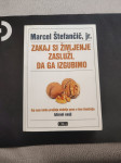 ZAKAJ SI ŽIVLJENJE ZASLUŽI, DA GA IZGUBIMO Marcel Štefančič, jr.