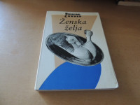 ŽENSKA ŽELJA R. COWARD ZALOŽBA KRTINA 1989