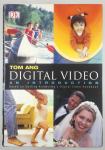 DIGITAL VIDEO AN INTRODUCTION, Tom Ang
