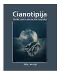 Knjiga Cianotipija, Peter Mrhar, 2013