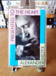 Alexander Mezek* – Presented To The Heart