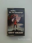 Avdio kaseta EDDY GRANT -KILLER ON THE RAMPAGE-1984