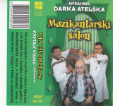 kaseta ANSAMBEL Darka Atelška Muzikantarski salon