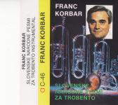 kaseta ANSAMBEL Franca Korbarja Slovenske narodne pesmi za trobento