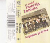 kaseta ANSAMBEL Francija Zemeta - Najlepše je doma
