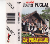 kaseta ANSAMBEL IVANA PUGLJA - Za prijatelje
