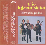 kaseta ANSAMBEL Lojzeta Slaka - Okrogla polka  (belo-moder label)