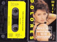 kaseta DOLORES Mega mix Došlo doba da se rastajemo (MC 248)