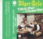 kaseta Jäger Trio - Flotte Musi, frisches Bier  (Franc Šarobon, Franc