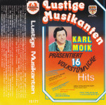 kaseta Kompilacija - Lustige Musikanten, Karl Moik  (Alpski kvintet, …