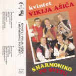 kaseta Kvintet Vikija Ašiča - S Harmoniko po svetu