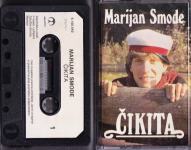 kaseta MARIJAN SMODE Čikita (MC 829)