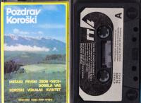 kaseta POZDRAV KOROŠKI Mešani pevski zbor (MC 708)