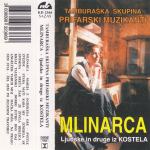 kaseta Prifarski muzikantje - Mlinarca
