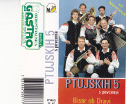 kaseta Ptujskih 5 - Biser ob Dravi