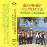 kaseta Slovenski muzikantje - Moja dežela