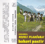 kaseta Veseli planšarji- Bahavi Pastir