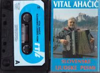 kaseta VITAL AHAČIČ Slovenske ljudske pesmi 2 (MC 918)