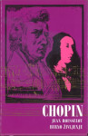 Frédéric Chopin : burno življenje / Jean Rousselot ;