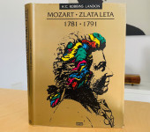 H. C. ROBBINS LANDON: MOZART – ZLATA LETA, 1781–1791